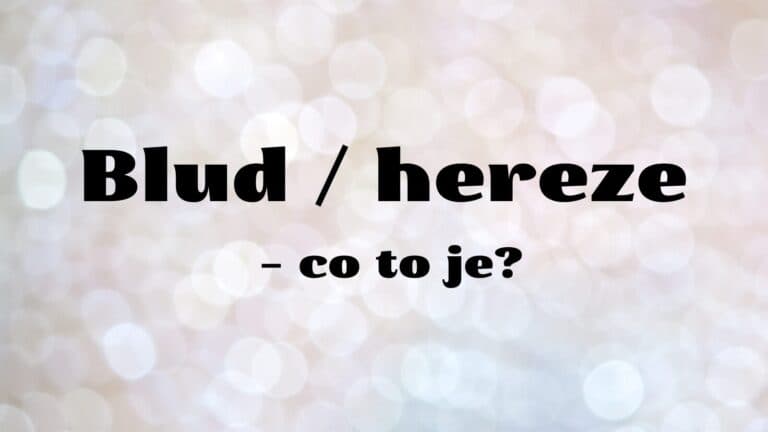 Blud / hereze – co to je?