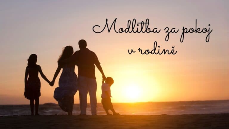 Modlitba za pokoj v rodině