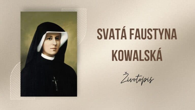 Svatá Faustyna Kowalská – životopis