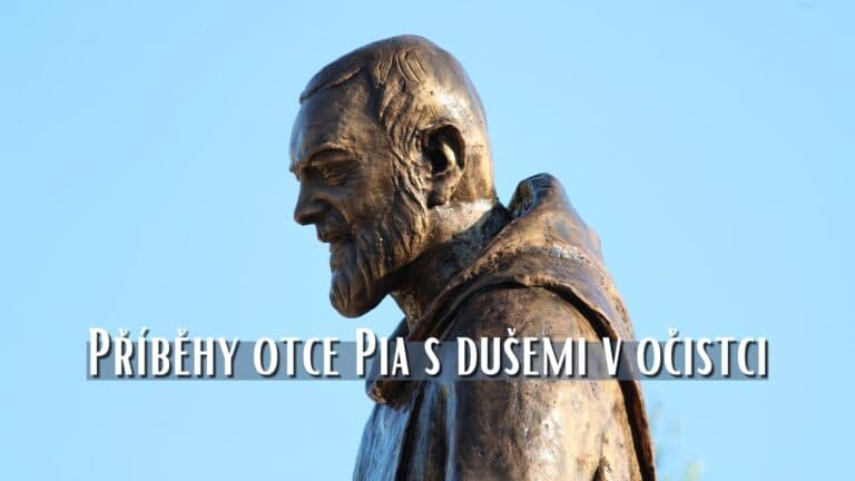 Příběhy otce Pia s dušemi v očistci