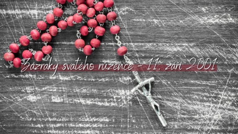 Zázraky svatého růžence – 11. září 2001