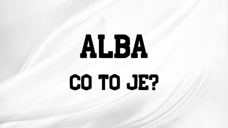 Alba – co to je?