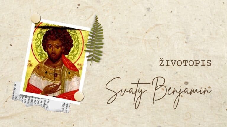 Svatý Benjamín – životopis