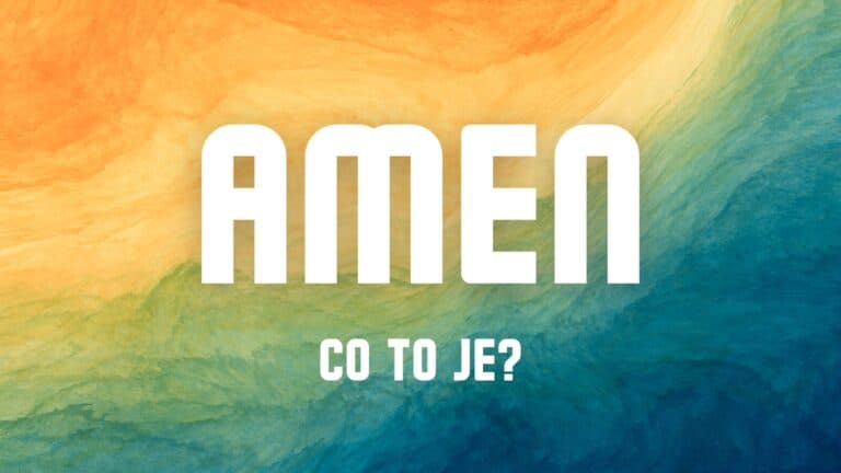 Amen – co to je?