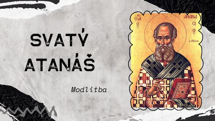 Krátká modlitba ke svatému Atanášovi