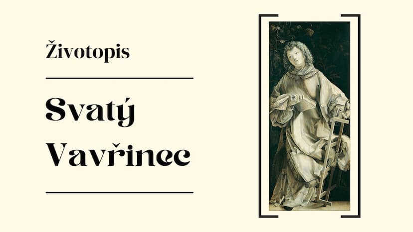 Svatý Vavřinec – životopis