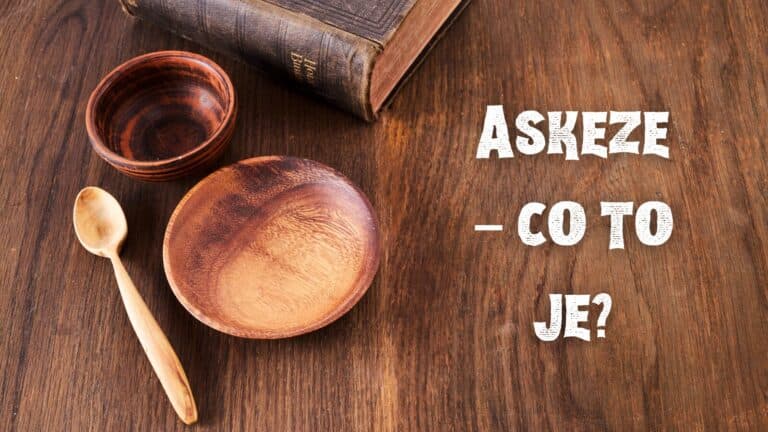 Askeze – co to je?