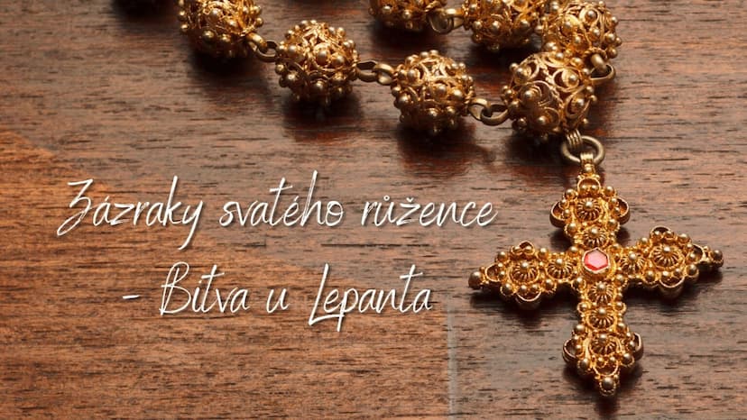 Zázraky svatého růžence – Bitva u Lepanta