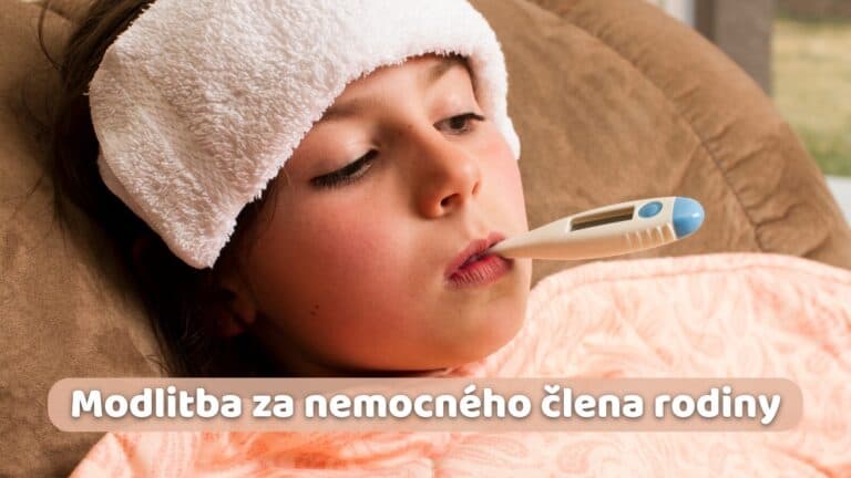 Modlitba za nemocného člena rodiny