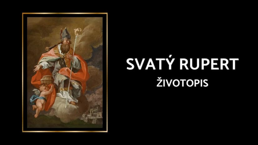 Svatý Rupert – životopis