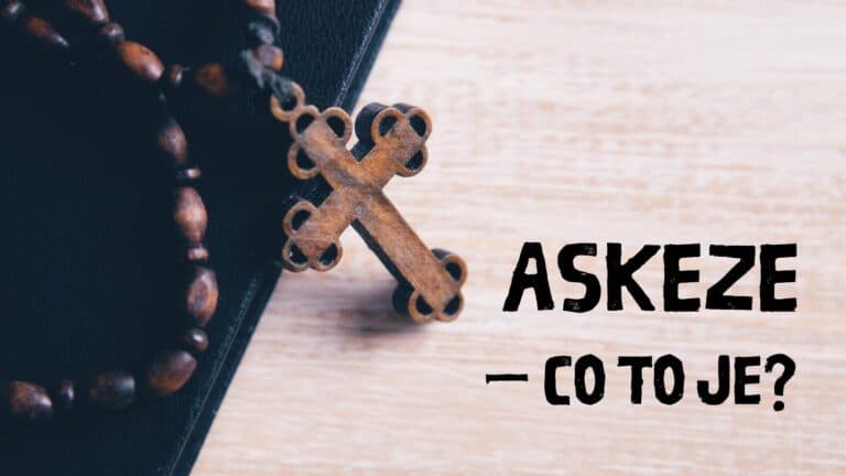 Askeze – co to je?